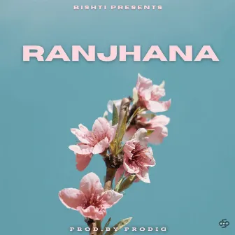 RANJHANA by Unknown Artist