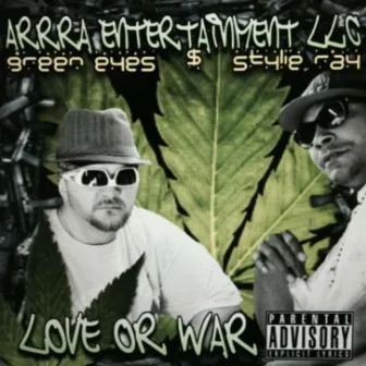 Love Or War by Green Eyes