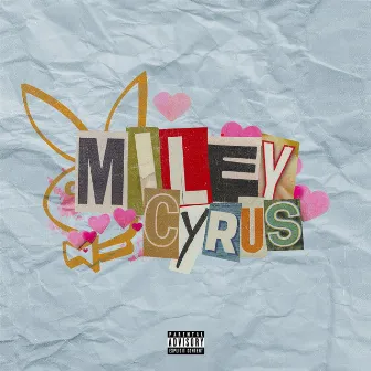 Miley Cyrus (prod. by dumboshawty) by Slatt Savage