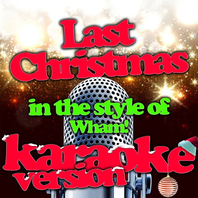 Last Christmas (In the Style of Wham!) [Karaoke Version] - Single