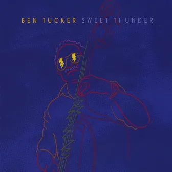 Sweet Thunder by Ben Tucker