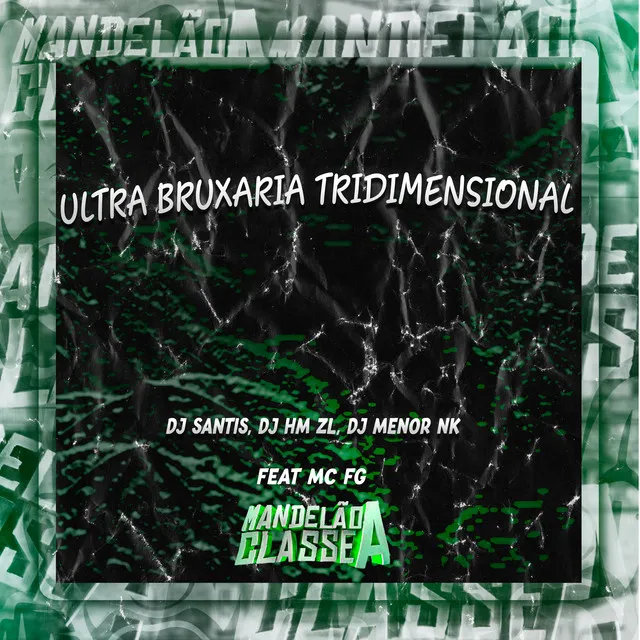 Ultra Bruxaria Tridimensional