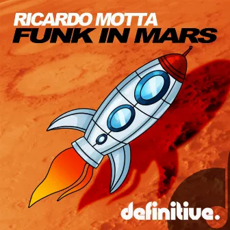 Funk In Mars EP by Ricardo Motta