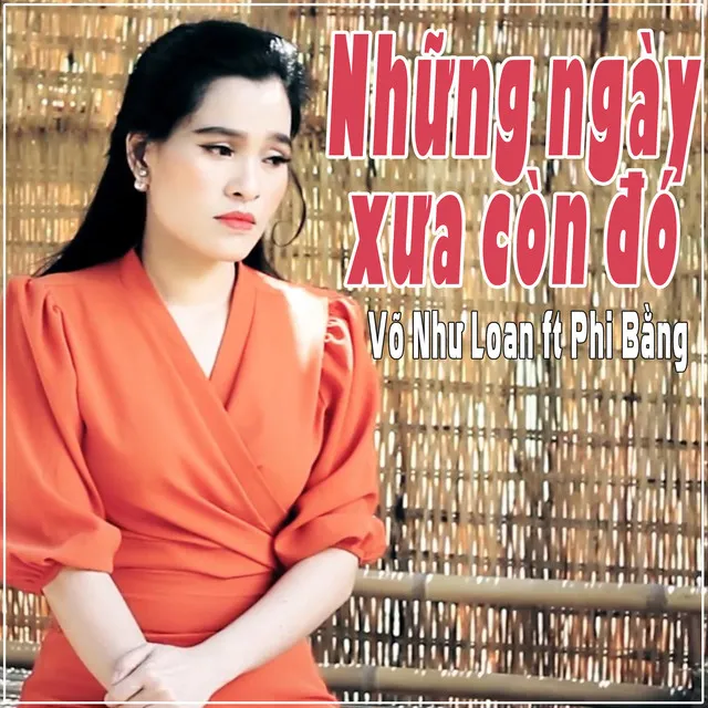 Những Ngày Xưa Còn Đó