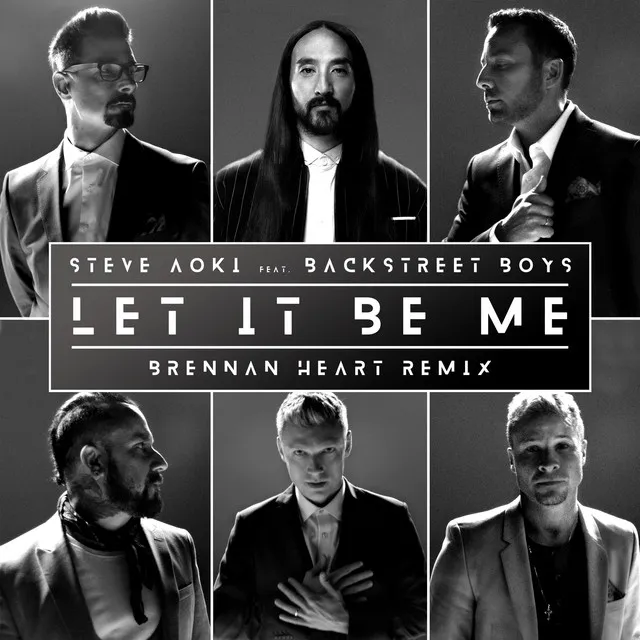 Let It Be Me (Brennan Heart Remix)