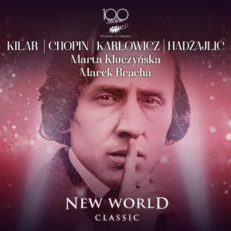 Kilar / Chopin / Karłowicz / Hadžajlić (Live - 100th Anniversary) by Sarajevo Philharmonic