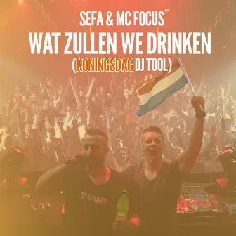 Wat Zullen We Drinken by Sefa