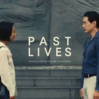 Past Lives (Original Motion Picture Soundtrack) by Daniel Rossen