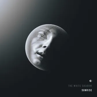 Sunrise EP by THe WHite SHadow (FR)