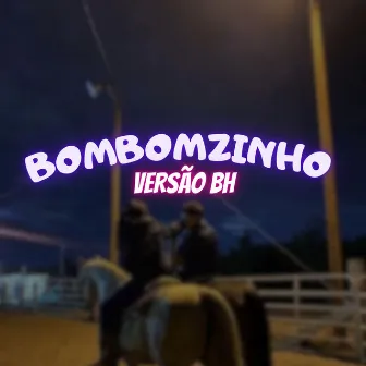 BOMBONZINHO VERSAO BH by DJ FAEL DA BA