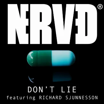 Don´t Lie by Nerved