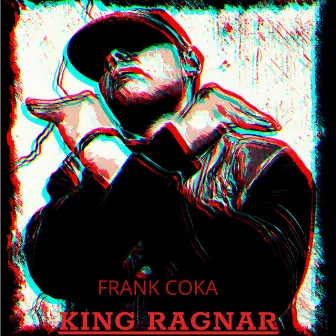 King Ragnar by Frank coka