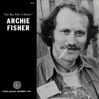 The Man with a Rhyme by Archie Fisher