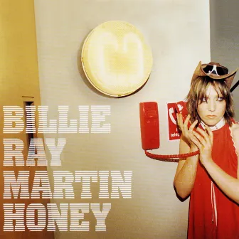 Honey by Billie Ray Martin