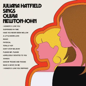 Juliana Hatfield Sings Olivia Newton-John by Juliana Hatfield