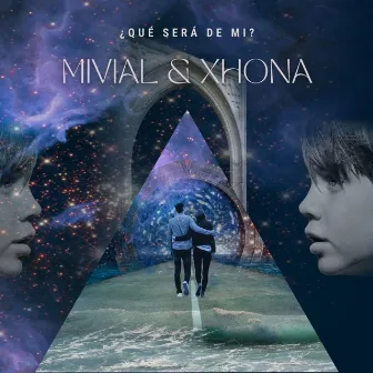 Qué será de mí by Xhona