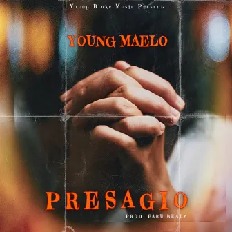 Presagio by Young Maelo