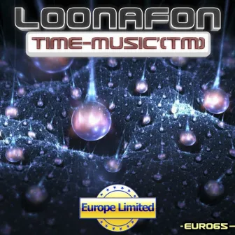 Time-Music (Tm) by Loonafon