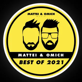 Best of 2021 by Mattei & Omich