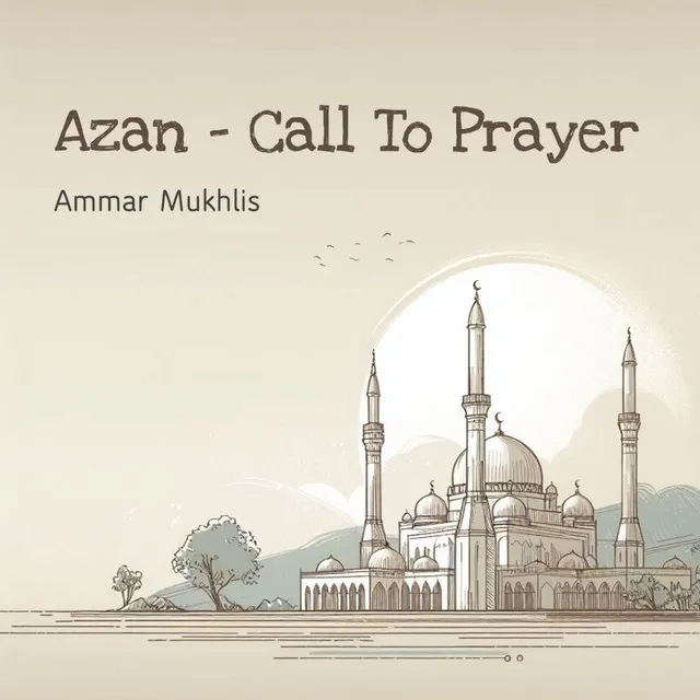 Azan - Call To Prayer