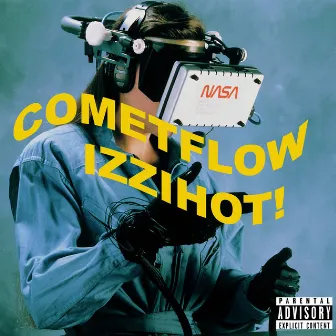 Cometflow by IZZIHOT!