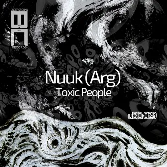 Toxic People by Nuuk (Arg)