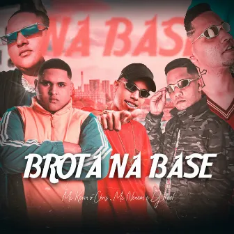 Brota na Base by Dj Keel