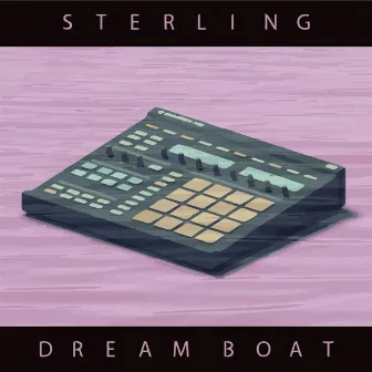 DREAMBOAT by STERLiiNG