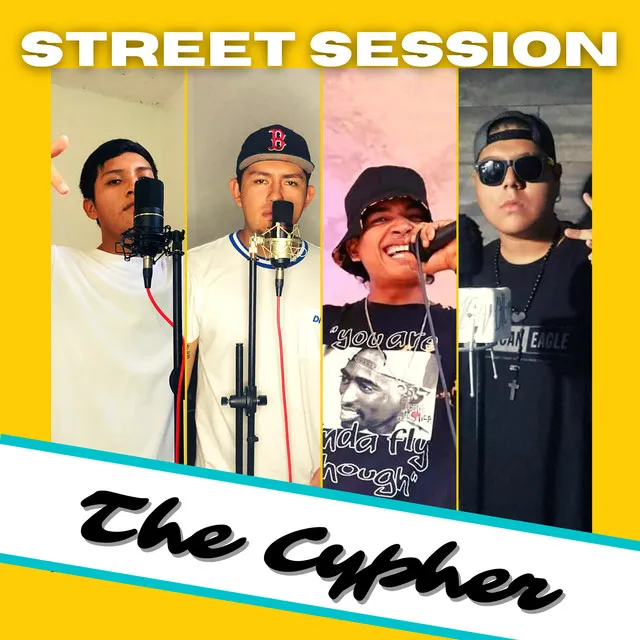 The Cypher - Street Session