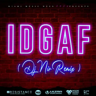 IDGAF by Joe Kane