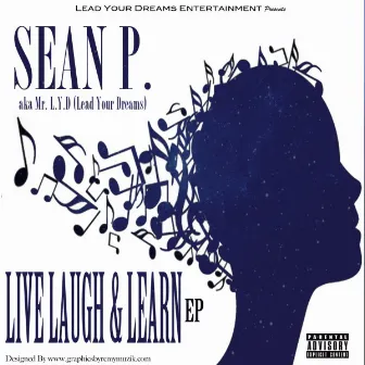 Live, Laugh, & Learn by Sean P