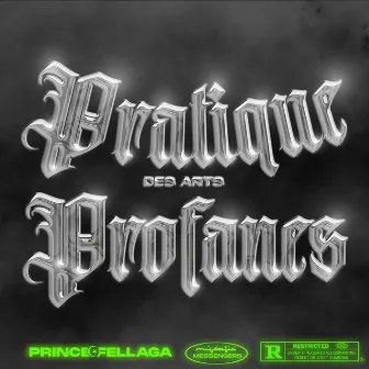 Pratique des Arts Profanes (The Mystic Messengers) by Prince Fellaga