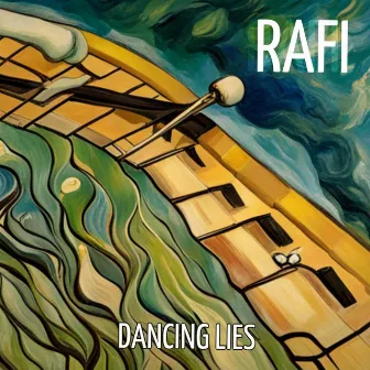 Dancing Lies by Rafi