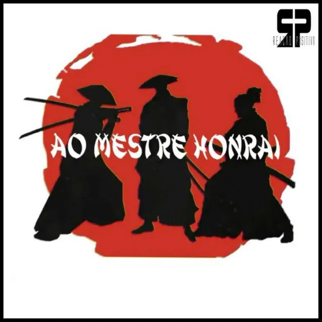 Ao Mestre Honrai