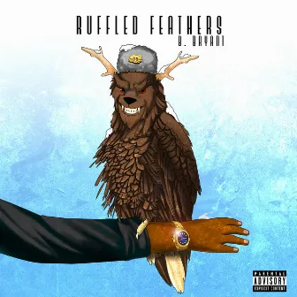 Ruffled Feathers by B. Bryant