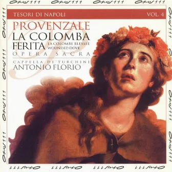 Tesori di Napoli, Vol. 4: La colomba ferita (Sacred opera on the story of Saint Rosalia) by Francesco Provenzale