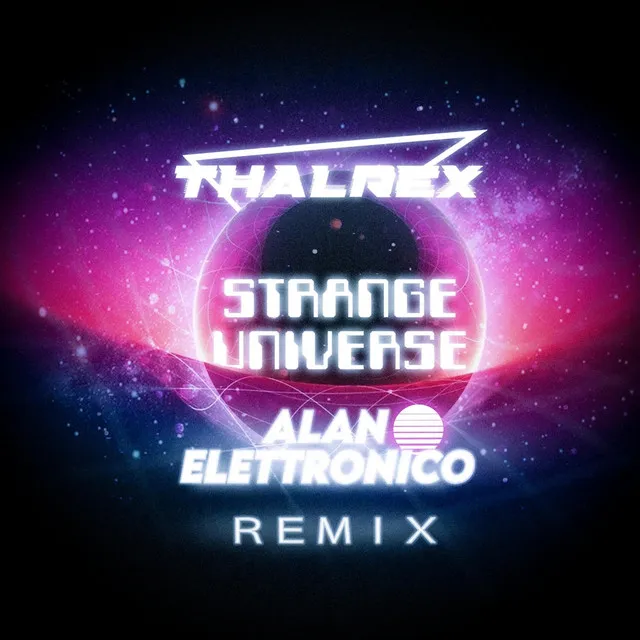 Strange Universe - Alan Elettronico Remix