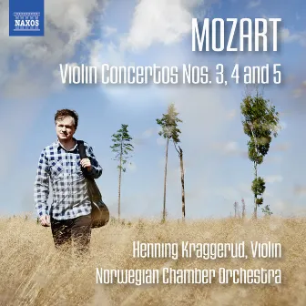 Mozart: Violin Concertos Nos. 3, 4 & 5 by Norwegian Chamber Orchestra