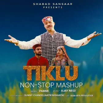 Tiklu Non Stop Mashup by Pammi