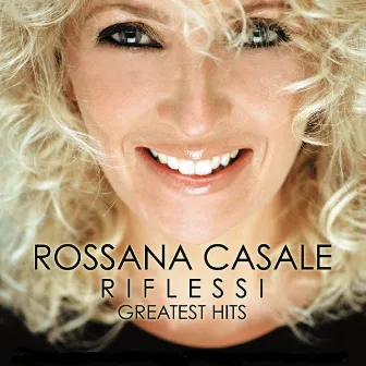 Riflessi (Greatest Hits) by Rossana Casale