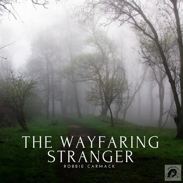 The Wayfaring Stranger