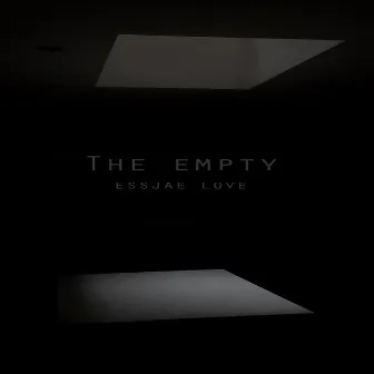 The Empty by EssJae Love