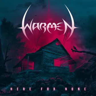 Here For None by Warmen