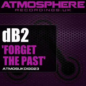 Forget The Past by DB2