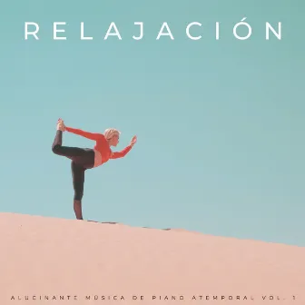 Relajación: Alucinante Música De Piano Atemporal Vol. 1 by Medi Rela