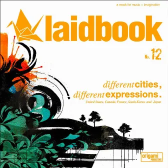 laidbook12 different cities, different expressions. by laidbook