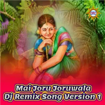 Mai Joru Joruwala (Dj Remix Version 1) by Peddapuli Eeswar