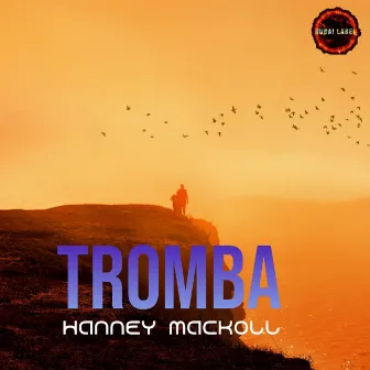 TROMBA by Hanney Mackoll