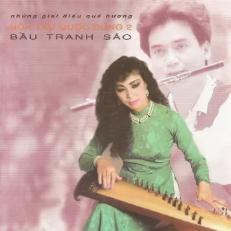 Hòa tấu Quốc Dũng 2 - Bầu tranh sáo by Quốc Dũng