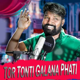 Tor Tonti Galana Phati by BHUBAN